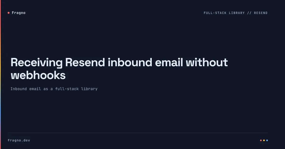 Receiving Resend inbound email without webhooks